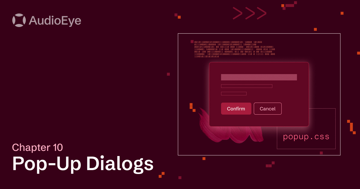 Pop-Up Dialogs | Accessible Coding | AudioEye Learning