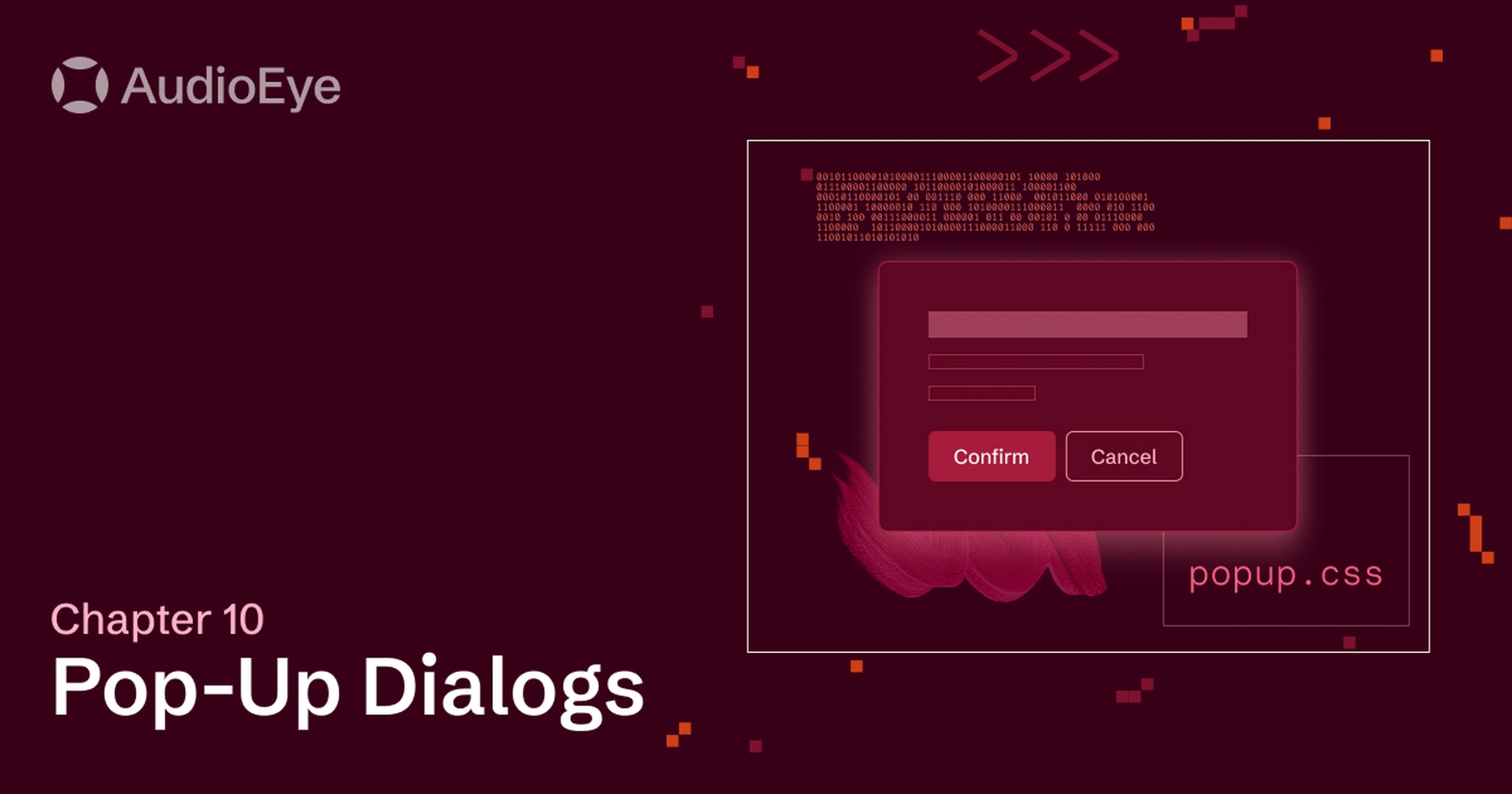Accessible Coding, Chapter 10 : Pop-up Dialogs