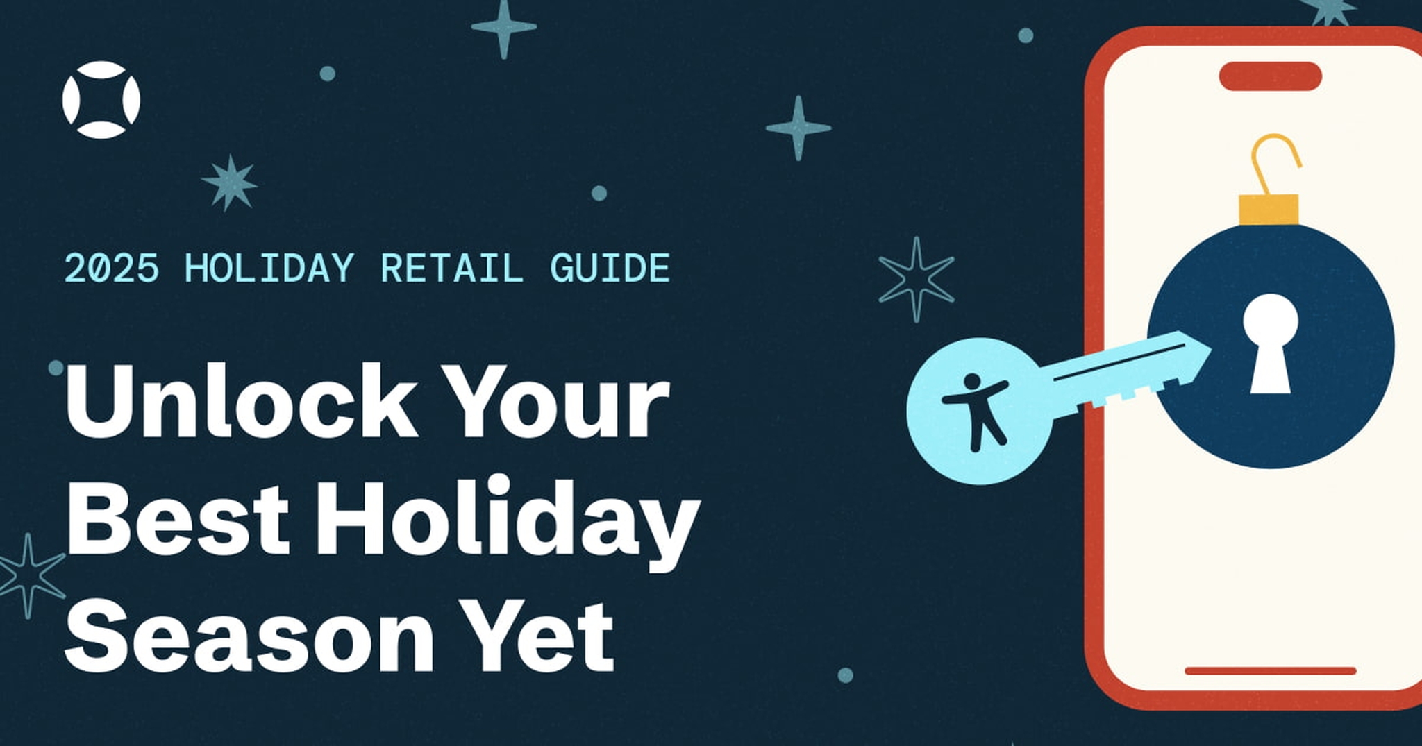 2025 Holiday Retail Guide: Unlock Your Best Holiday Season Yet