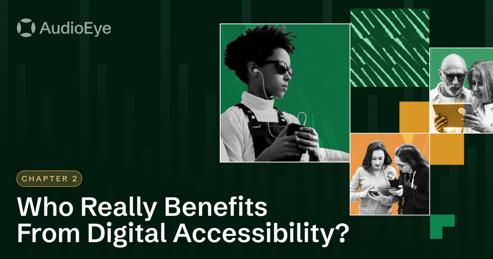 A diverse group of people engaging with digital devices, emphasizing digital accessibility benefits. Text reads: "Who Really Benefits From Digital Accessibility?"