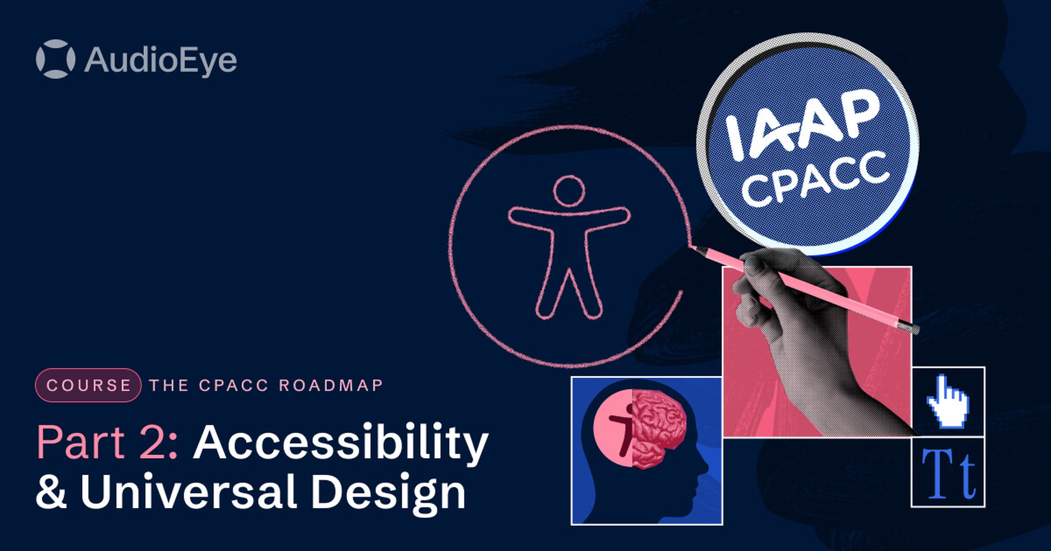 a hand draws the accessibility man symbol below the IAAP CPACC logo