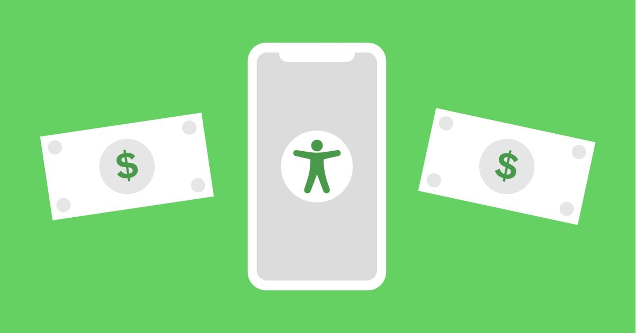 Illustration of a phone with an accessibility icon in the middle and two dollar bills on either side