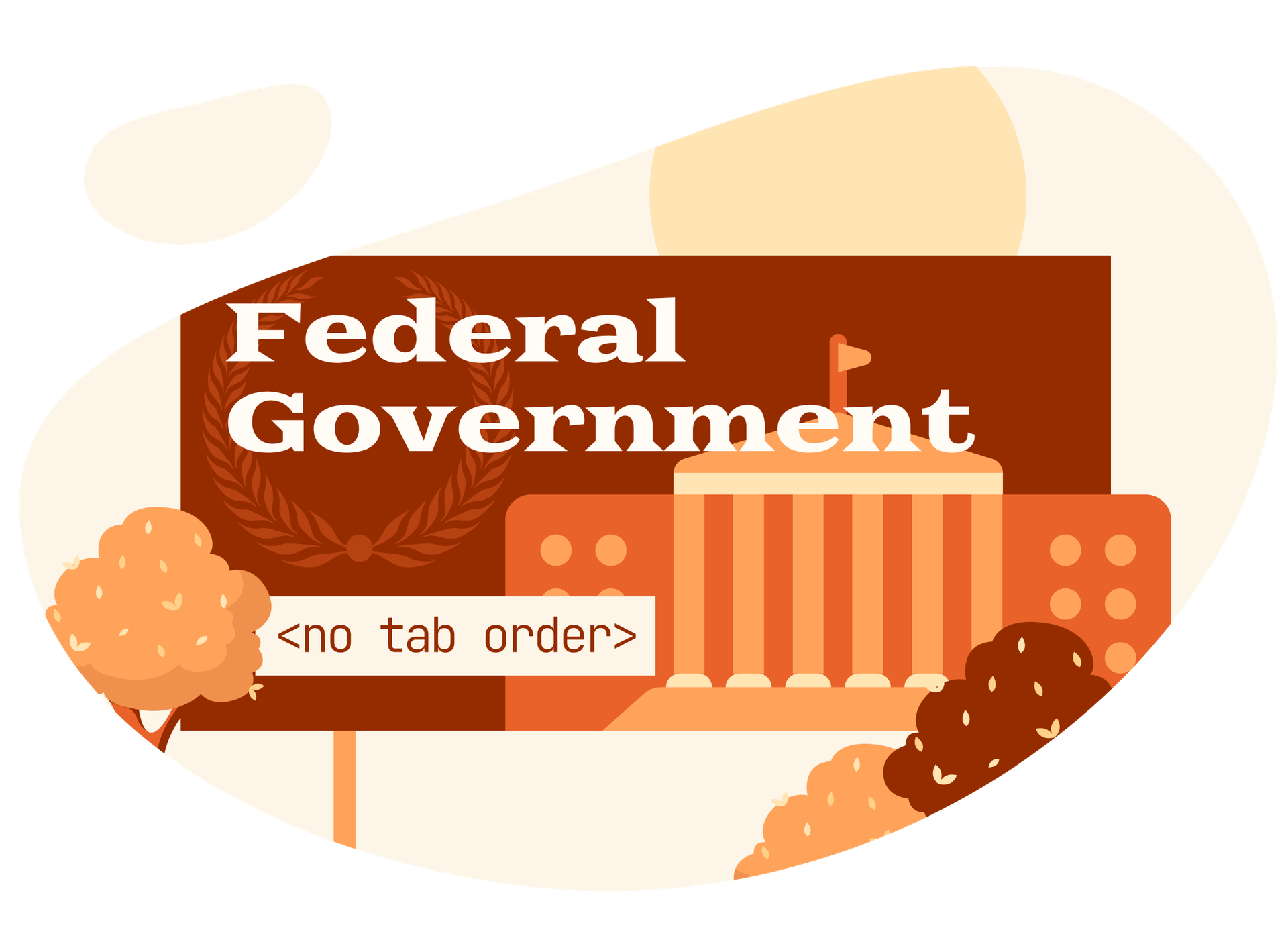 Stylized billboard for the Government industry with a subheading that reads “No Tab Order”