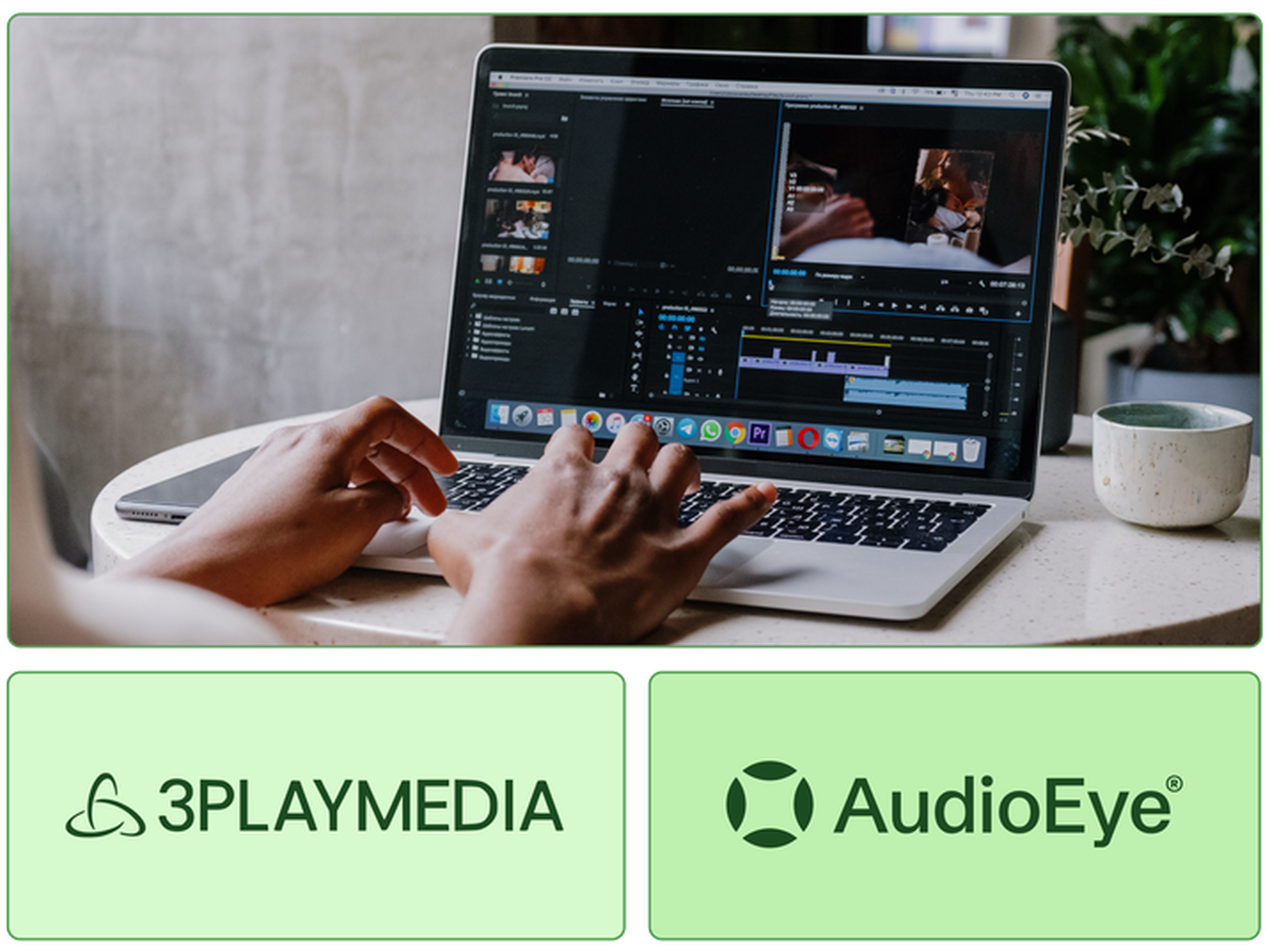 Person uses AudioEye and 3PlayMedia partner to write custom video captions in a video editing program.
