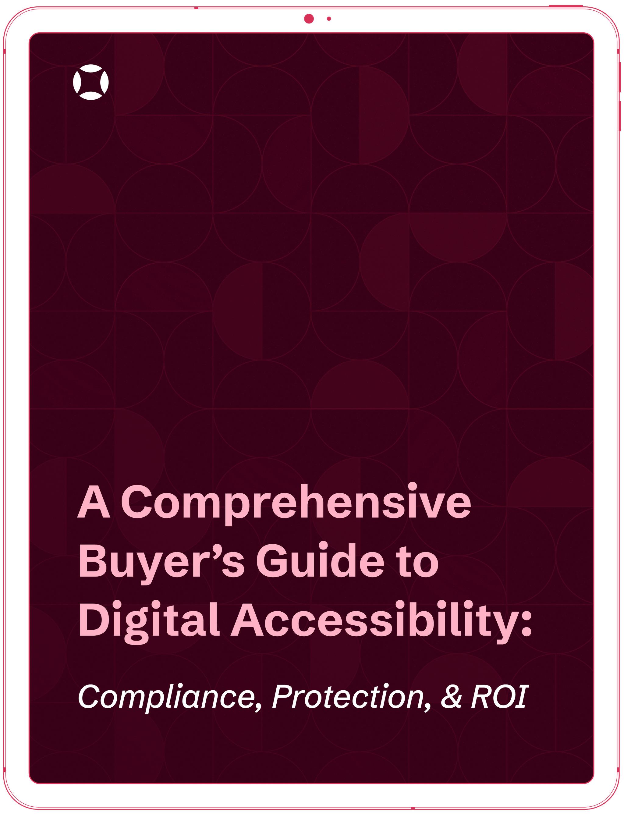 A Comprehensive Buyer’s Guide to Digital Accessibility: Compliance, Protection, & ROI