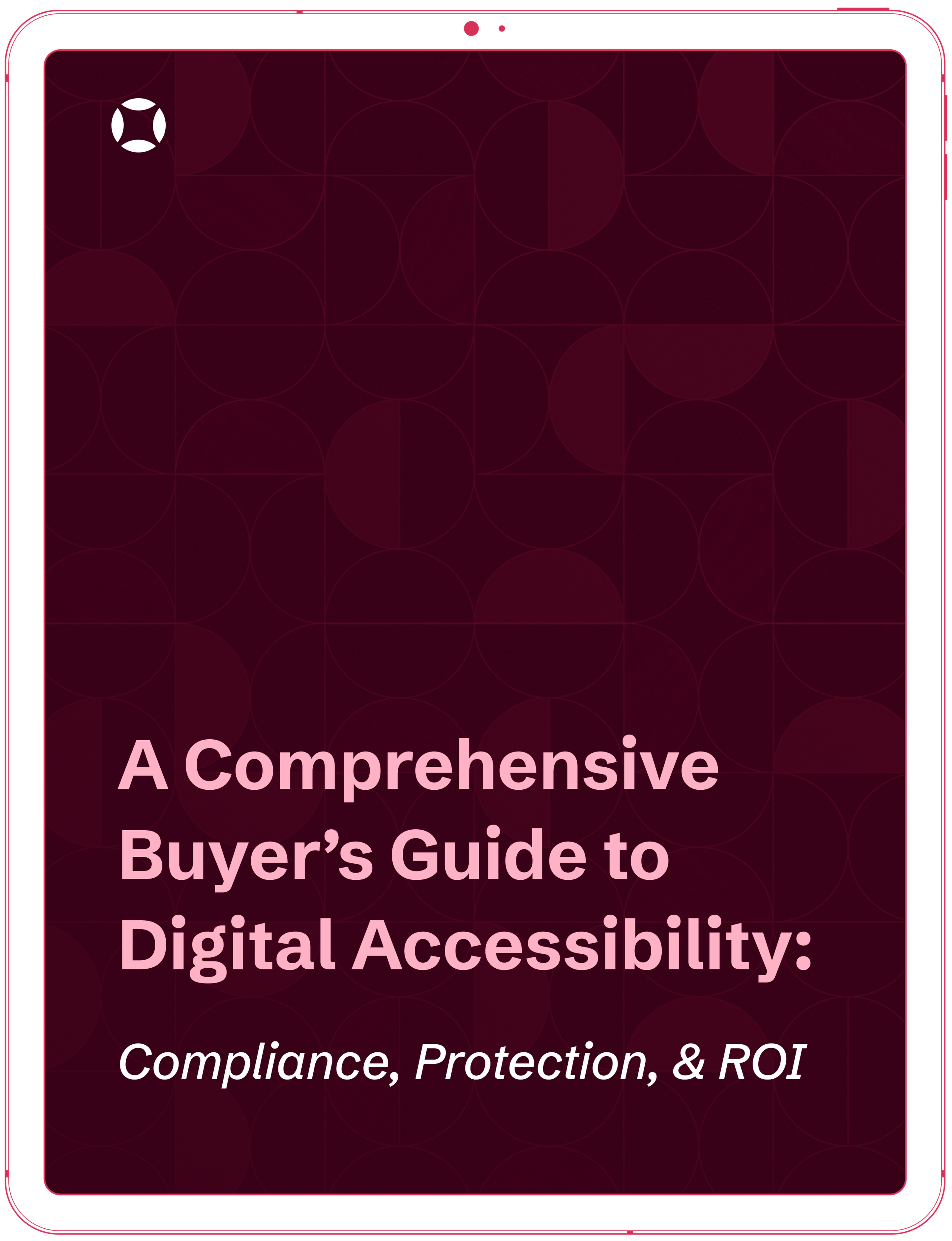 A Comprehensive Buyer’s Guide to Digital Accessibility: Compliance, Protection, & ROI