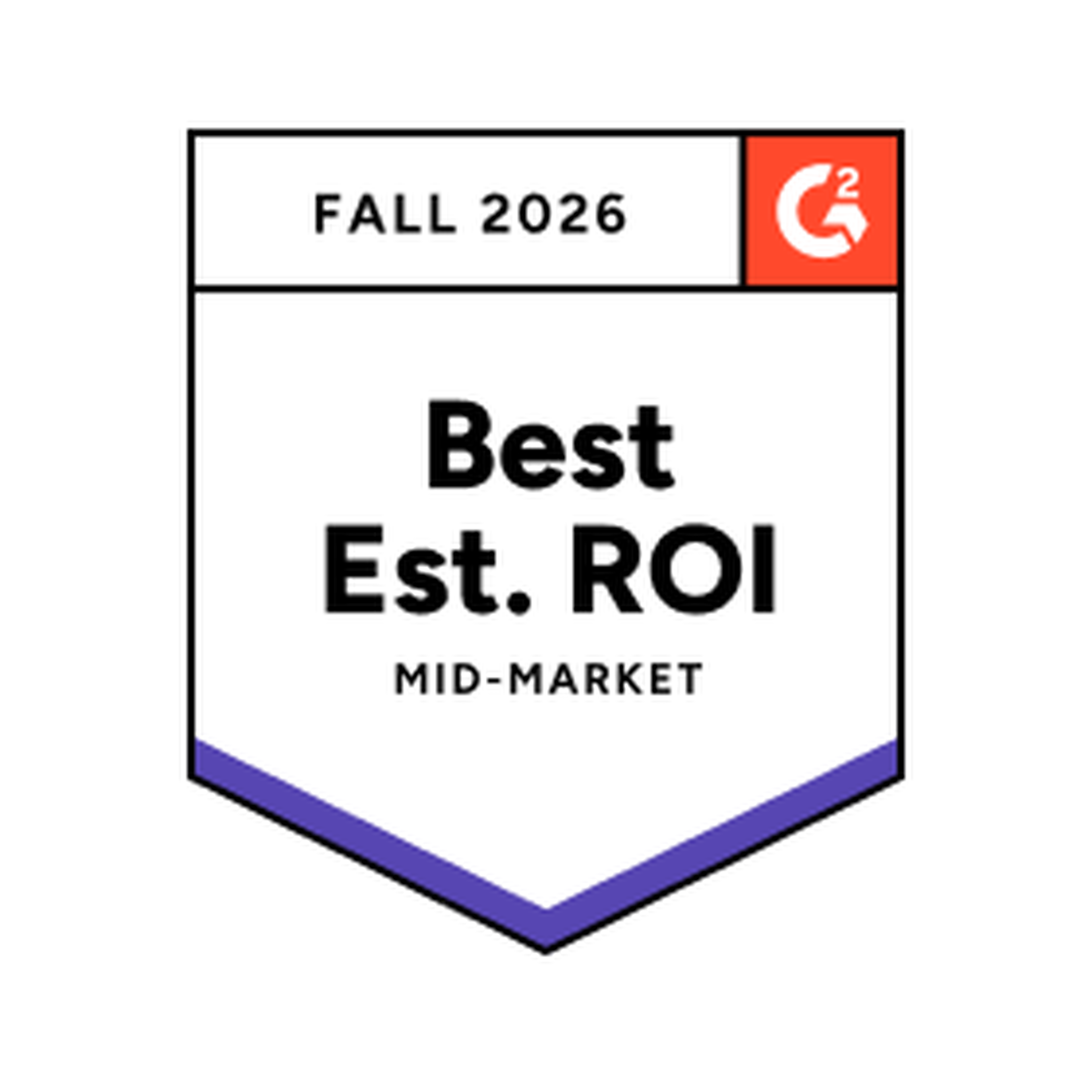 A badge featuring "Fall 2026" and "G2" at the top, "Best Est. ROI" in bold, and "Mid-Market" below, all bordered by a purple line.