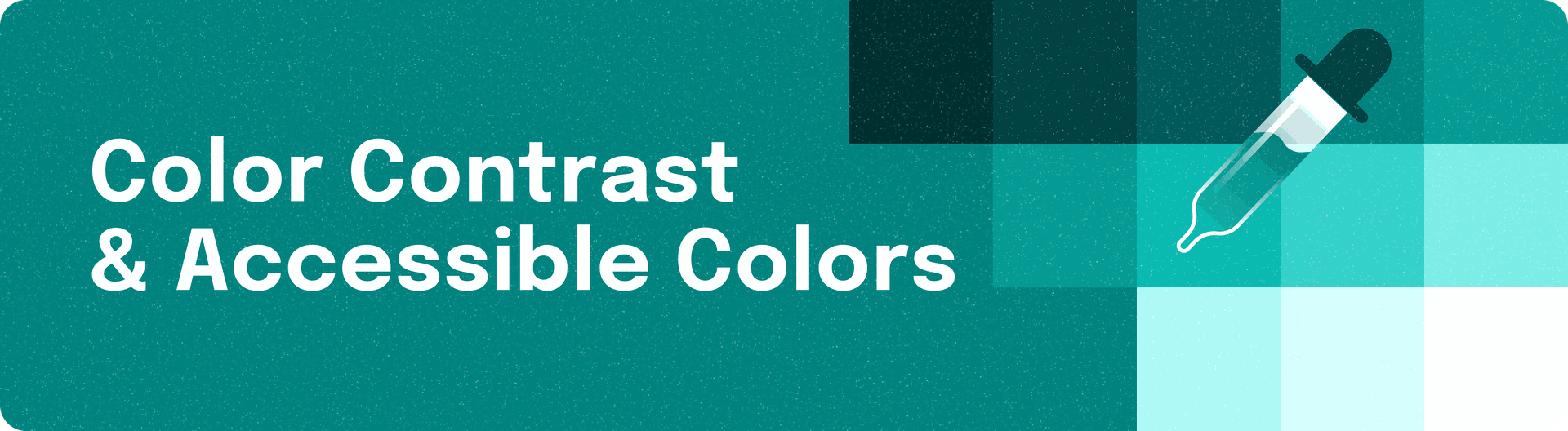 'color contrast and accessible colors' color dropper