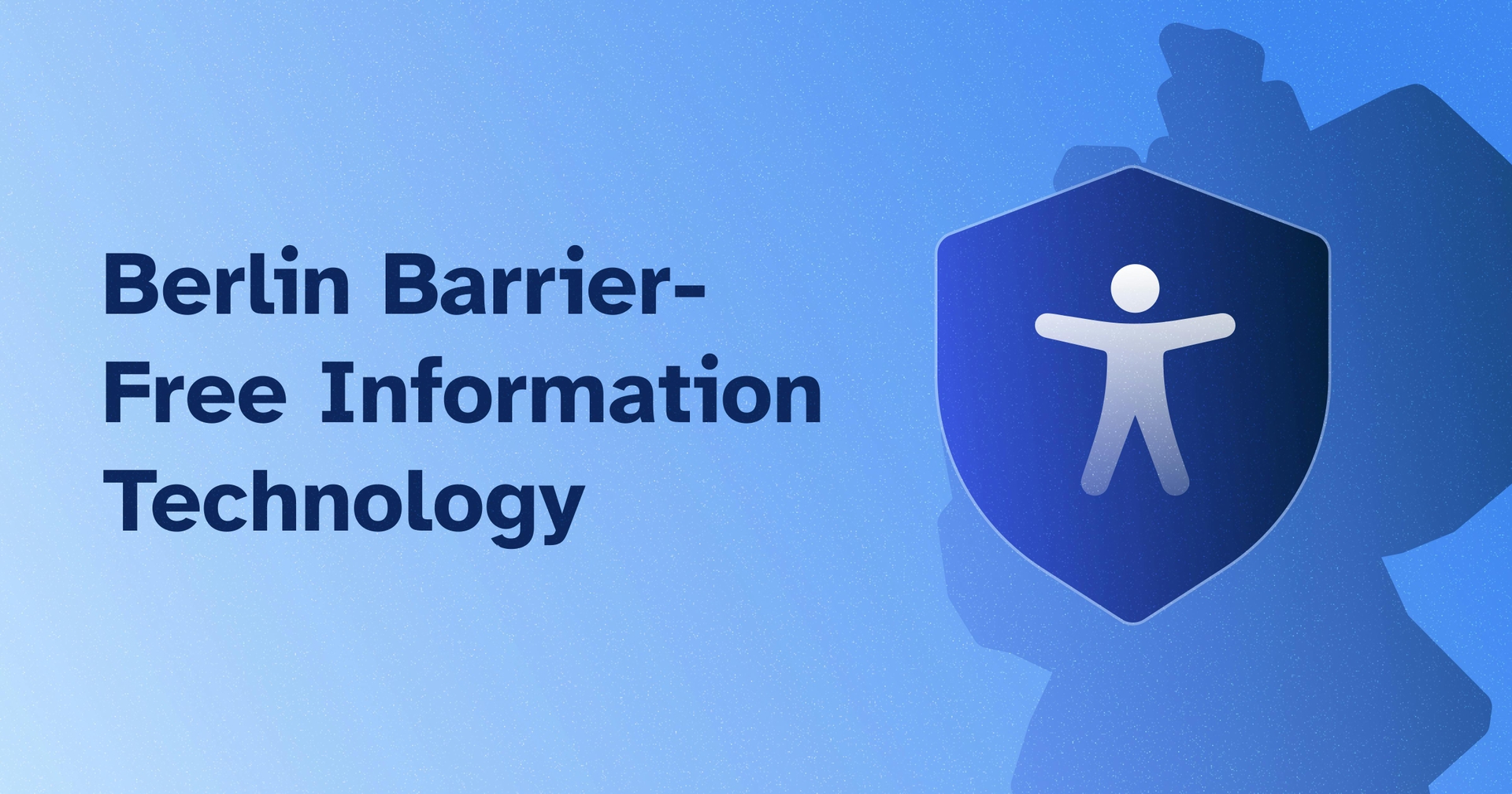 Accessibility icon in a shield in front of an outline of Germany with the words 'Berlin Barrier-Free Information Technology' next to it.