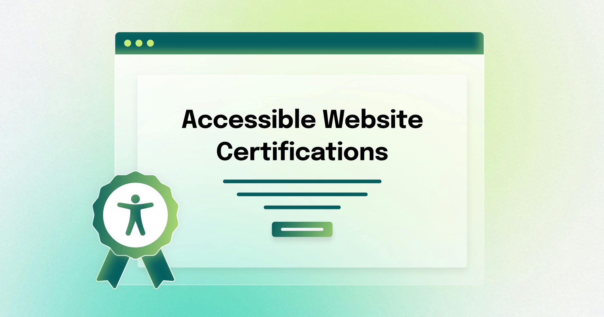 A green ribbon with an accessibility icon, next to a stylized web page that reads Accessible Website Certifications