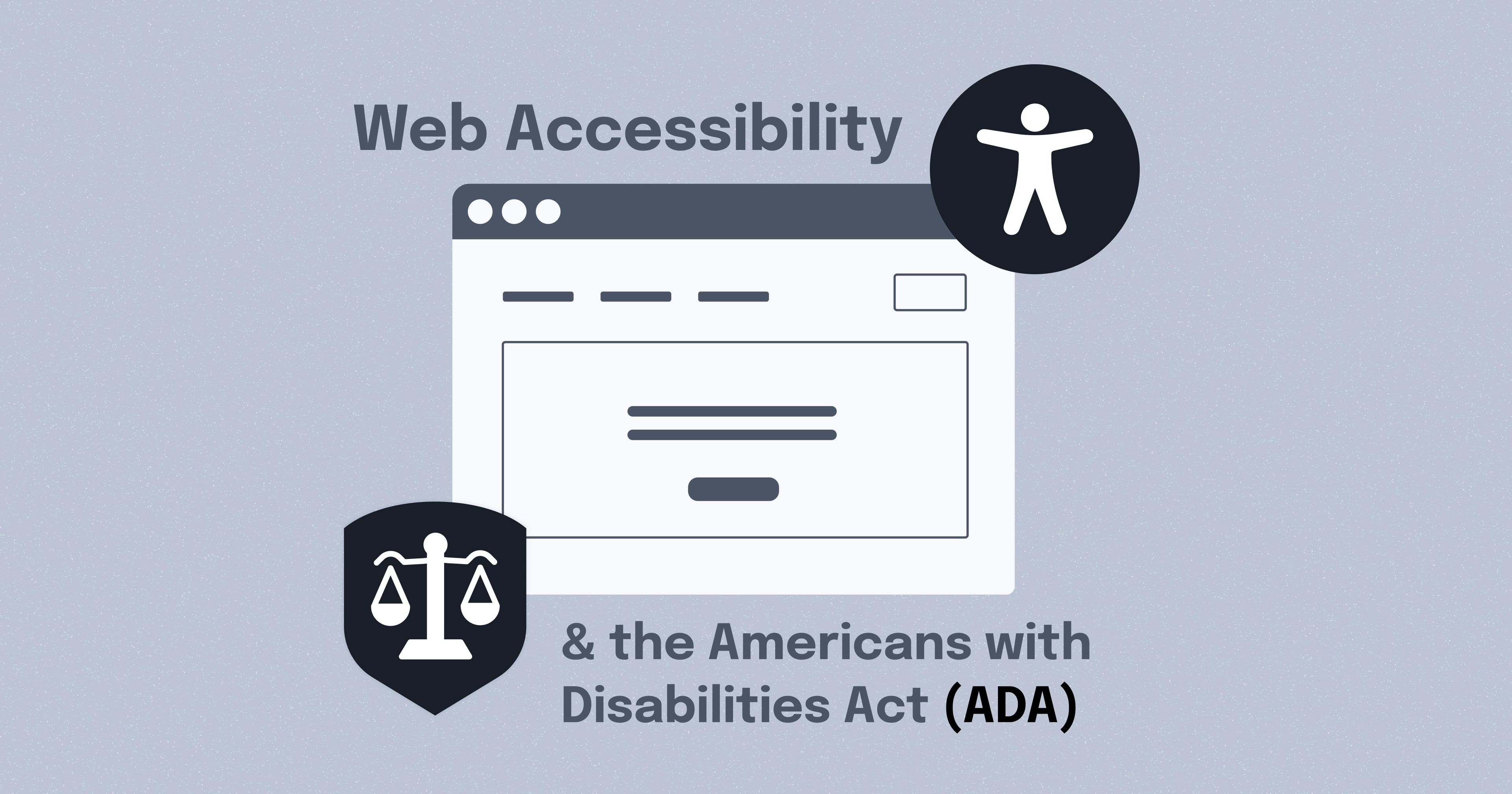 website with scale and accessibility icon. 'web accessibility and the americans with disabilities act (ada)'