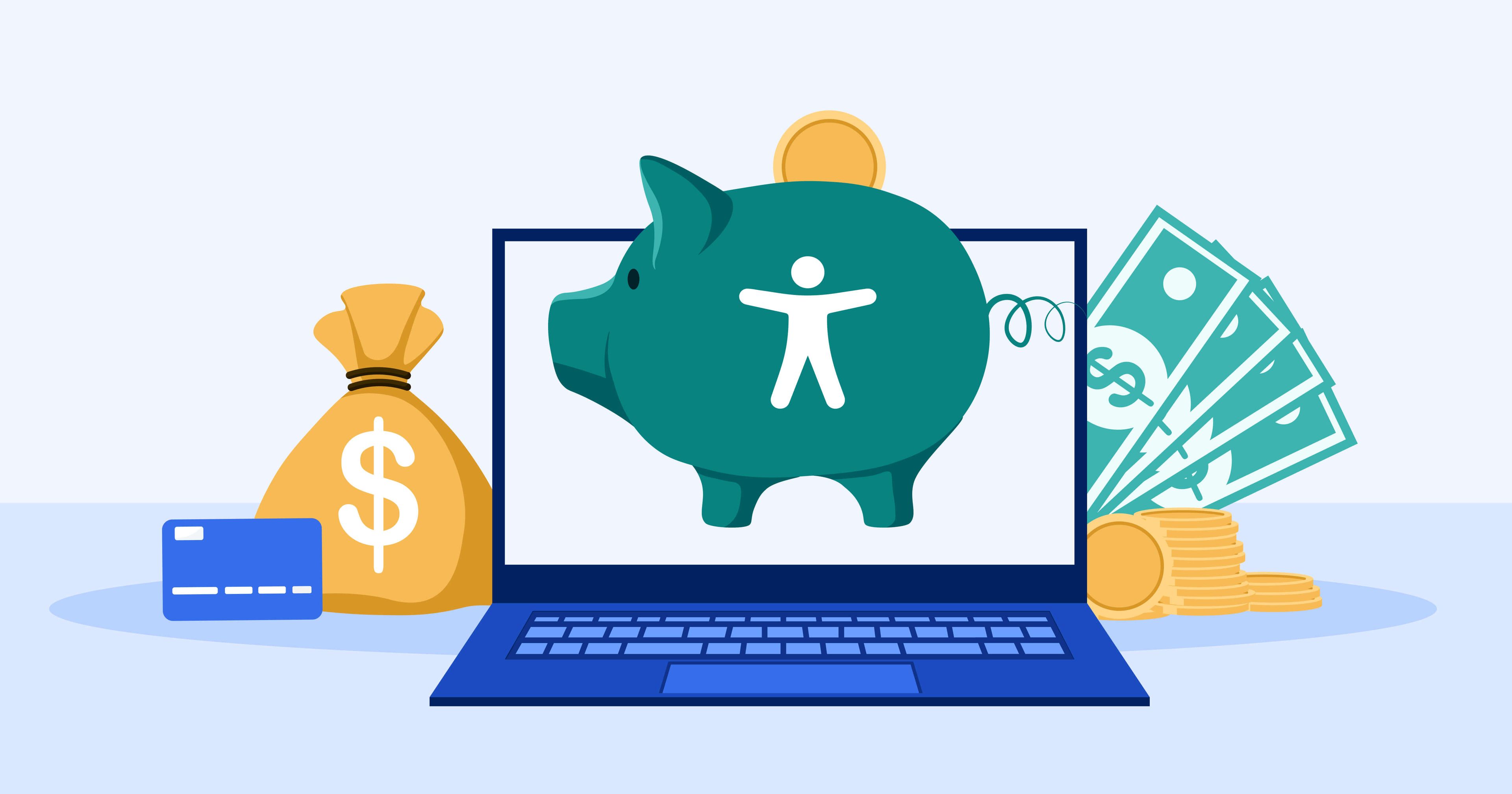 Open laptop with a piggy bank that has the accessibility symbol on it; money, coins, and a credit card are surrounding the laptop.