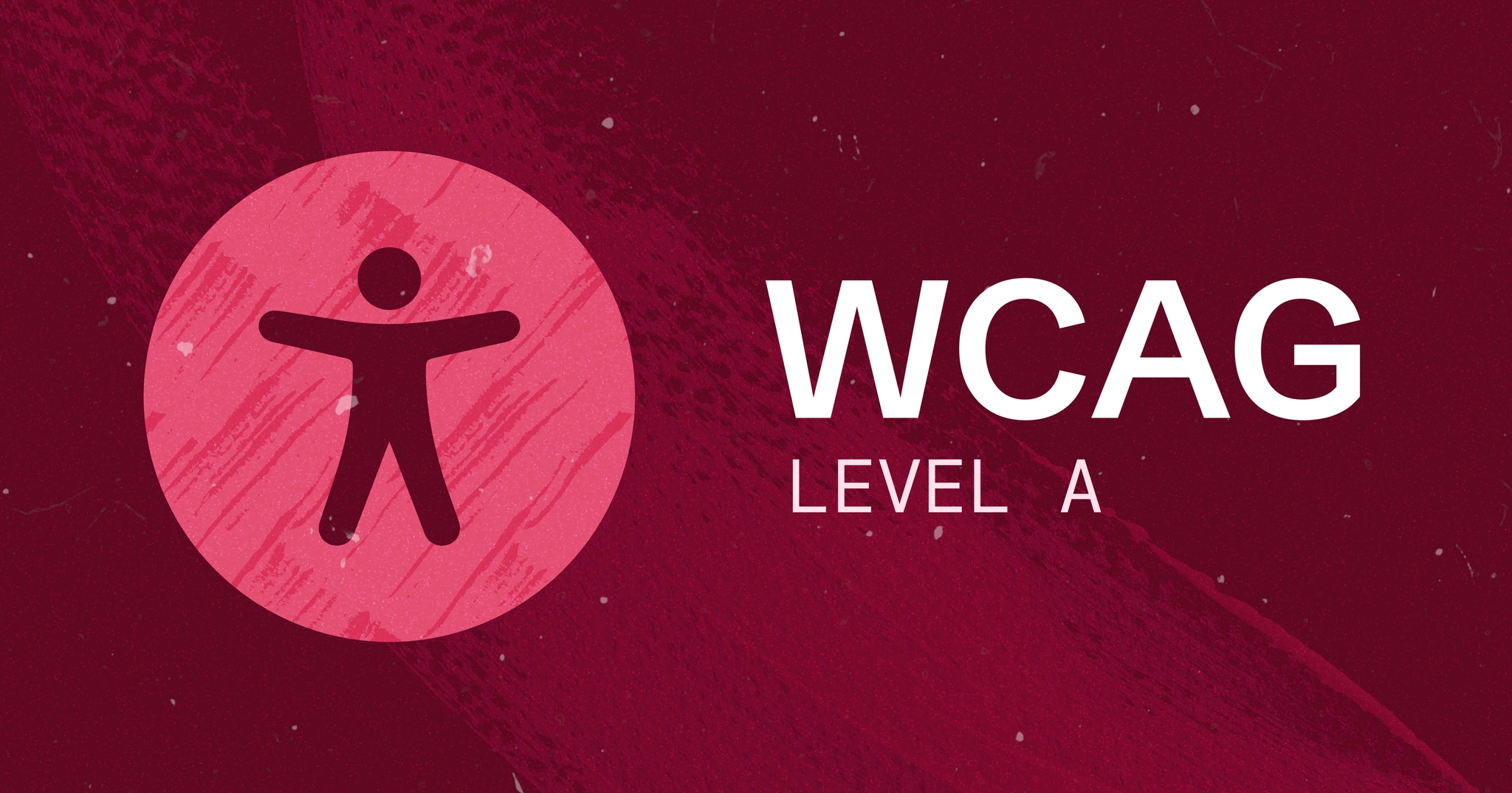 A light red accessibility symbol on a dark red background, next to text that reads "WCAG Level A"