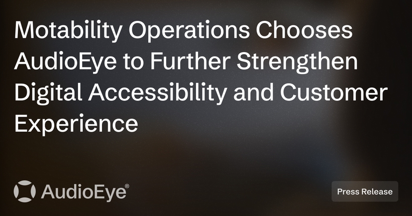 Motability Operations Chooses AudioEye to Further Strengthen Digital Accessibility and Customer Experience