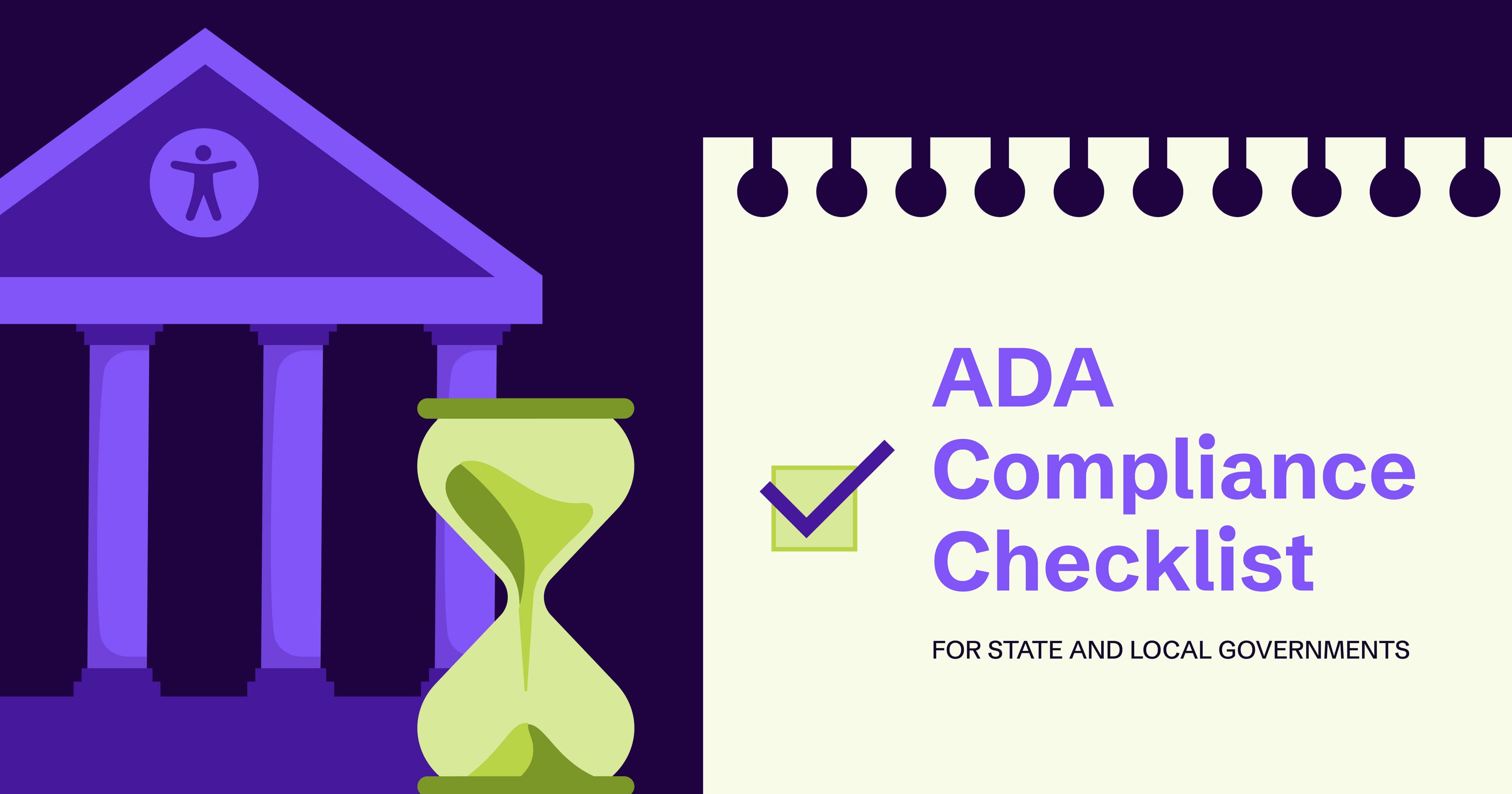 Government building next to a notepad that reads: 'ADA Compliance Checklist for State and Local Governments.' An hourglass is next to the notepad.