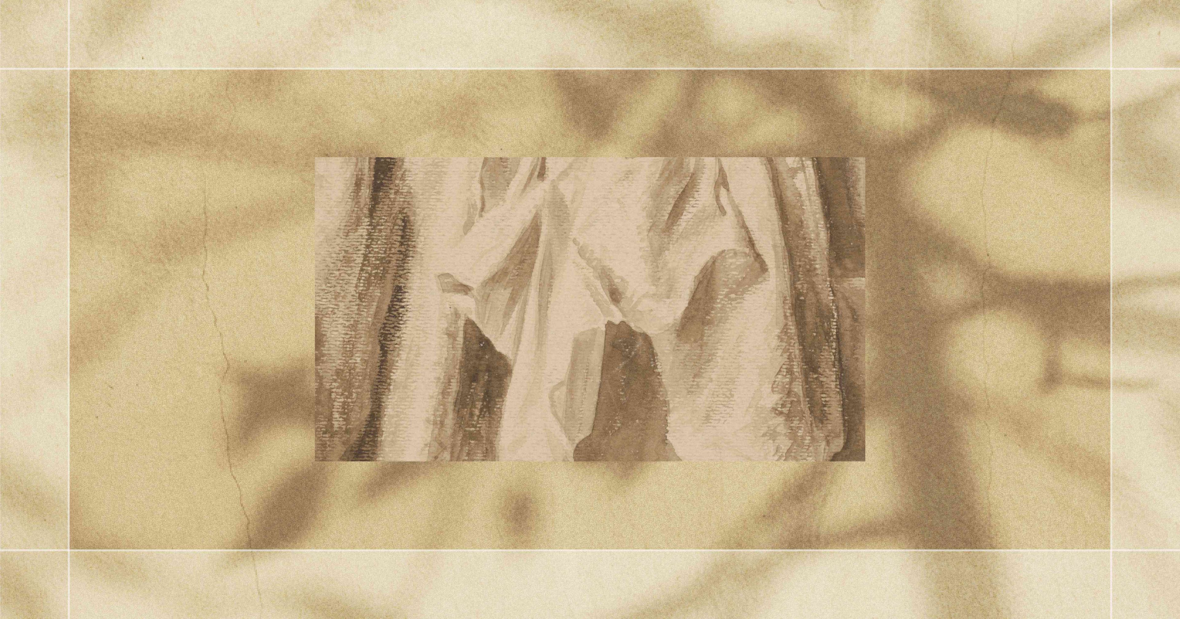 A faded sepia-toned image with abstract shapes and shadows, resembling fabric drapes, with a textured paper background.