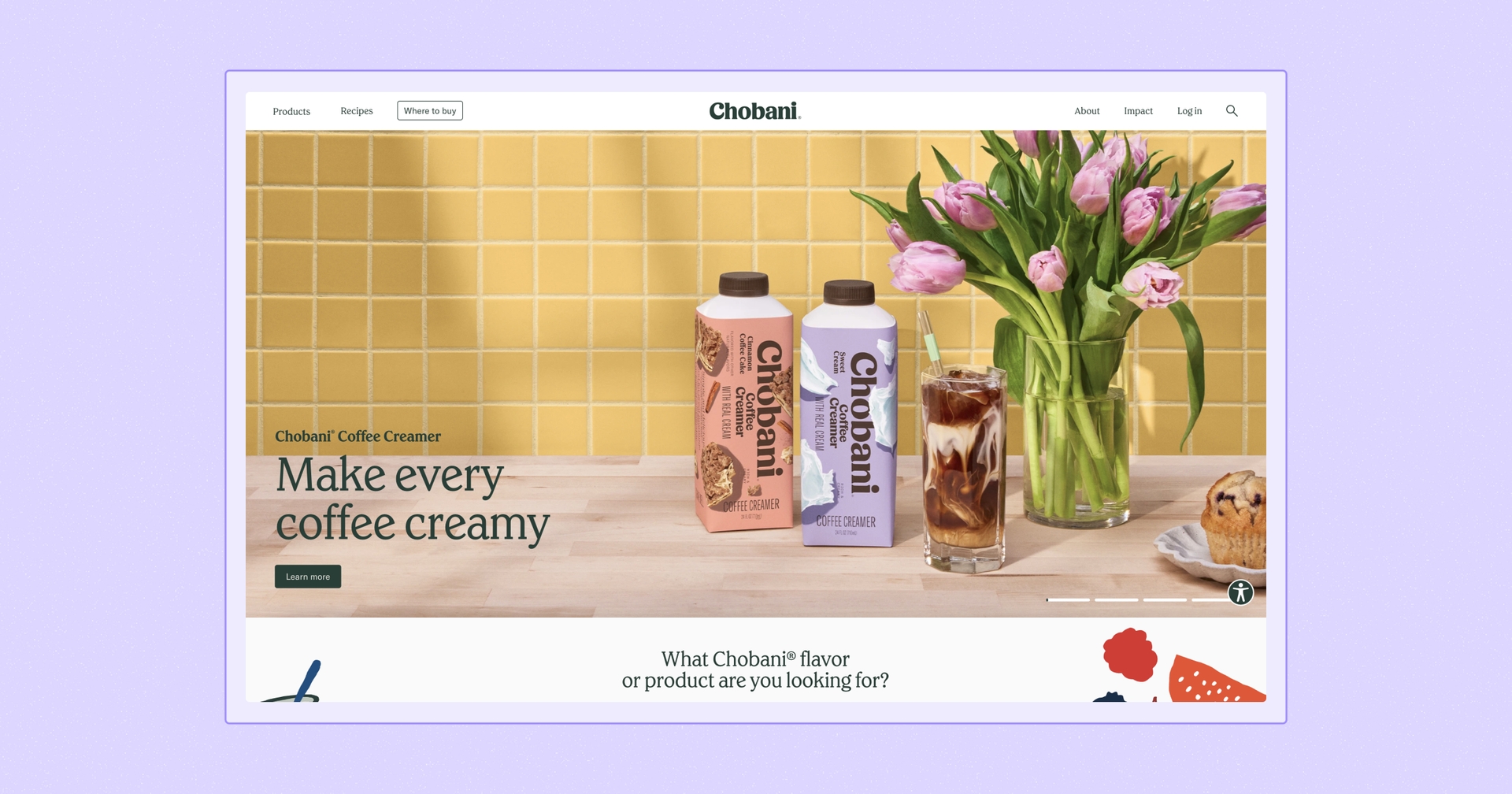 Screenshot of Chobani's homepage, which shows two bottles of creamer, one red and one purple, on a wooden counter next to a glass of coffee and vase of purple tulips.