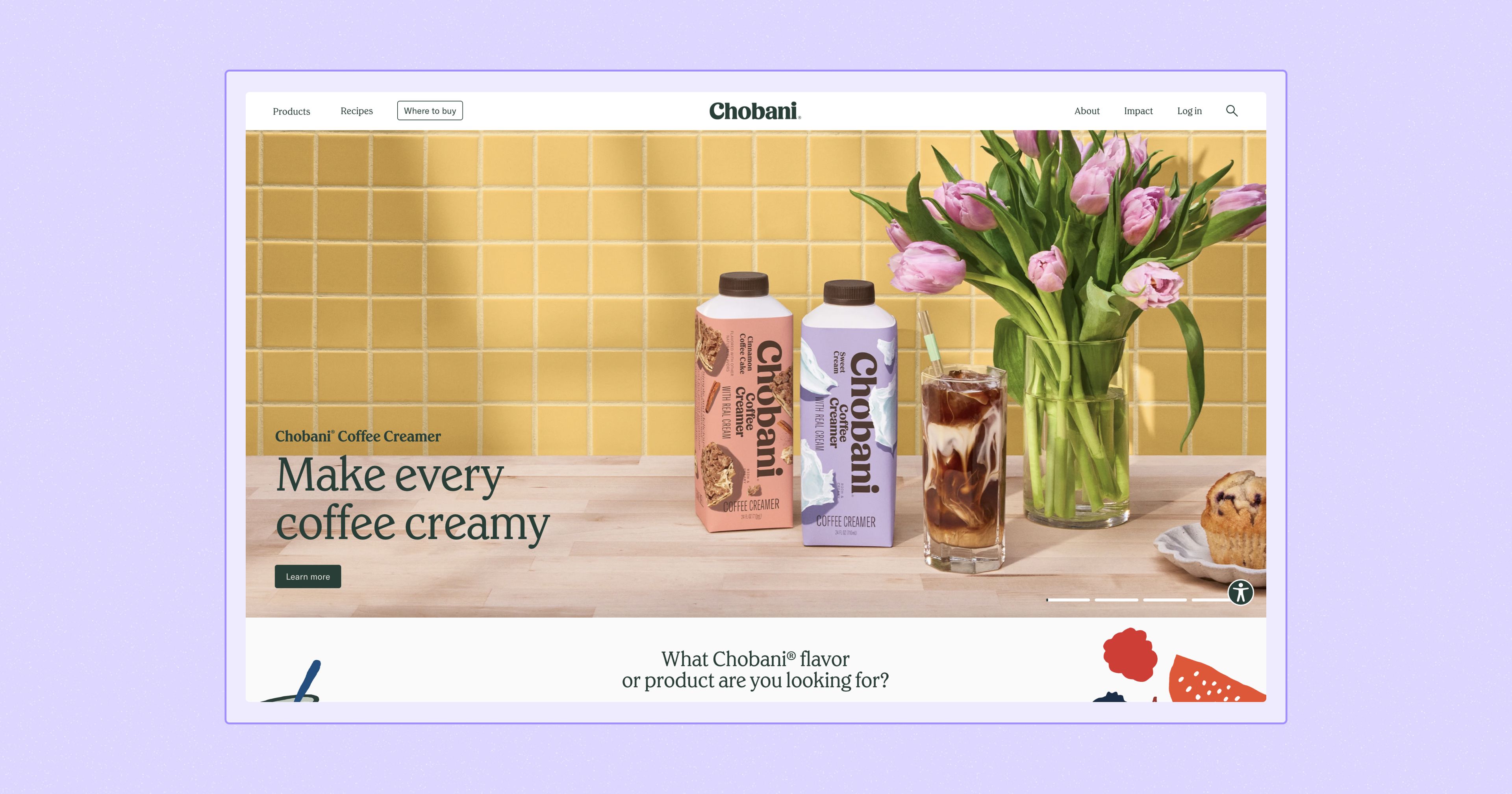 Screenshot of Chobani's homepage, which shows two bottles of creamer, one red and one purple, on a wooden counter next to a glass of coffee and vase of purple tulips.
